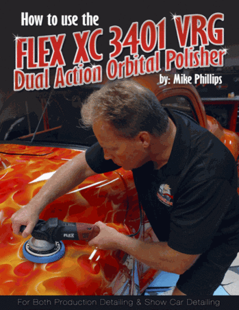 Mike Phillips' How to use the Flex XC3401 VRG Dual Action Orbital Polisher Paperback Book